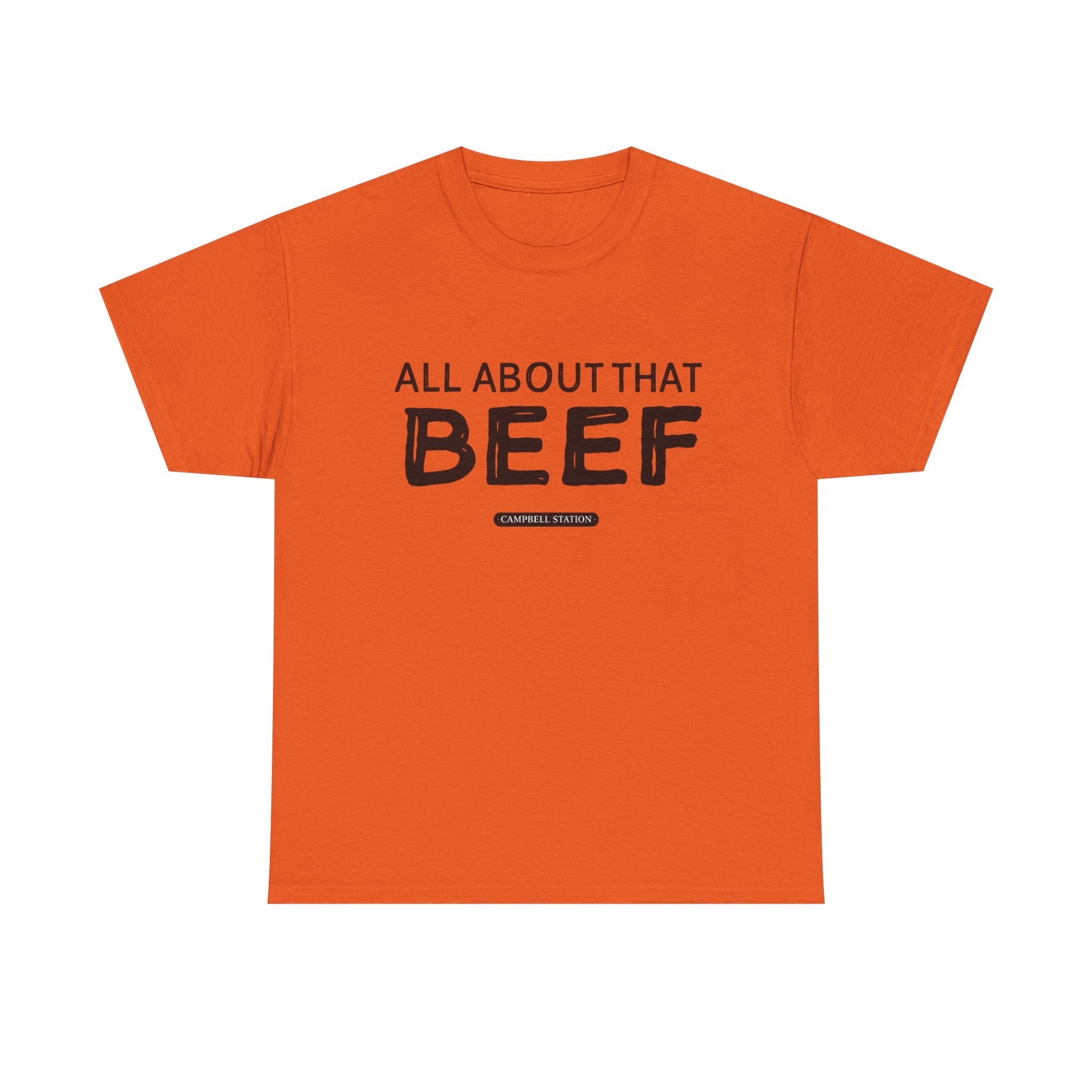 All About That Beef” Campbell Station Tee