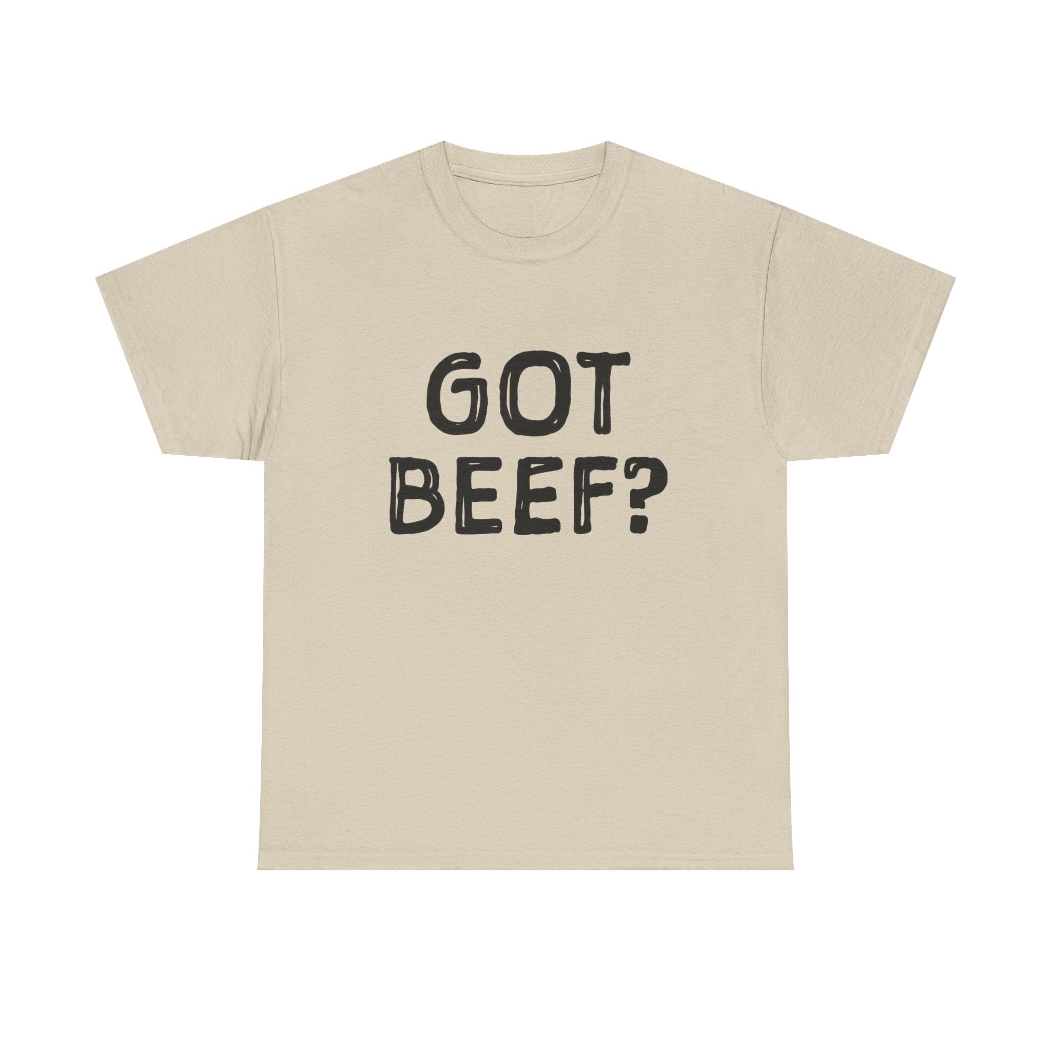 Got Beef?” Campbell Station Tee