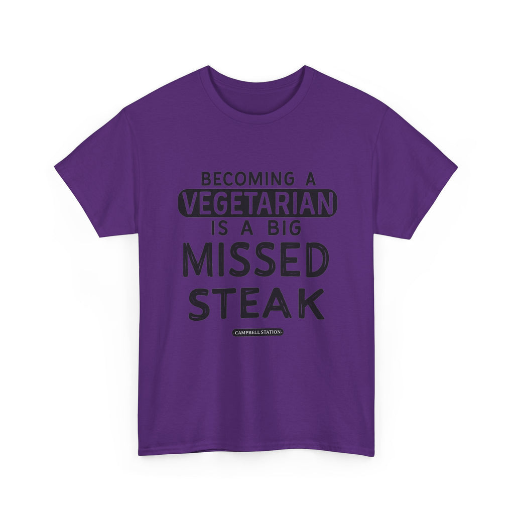 Missed Steak” Campbell Station Tee
