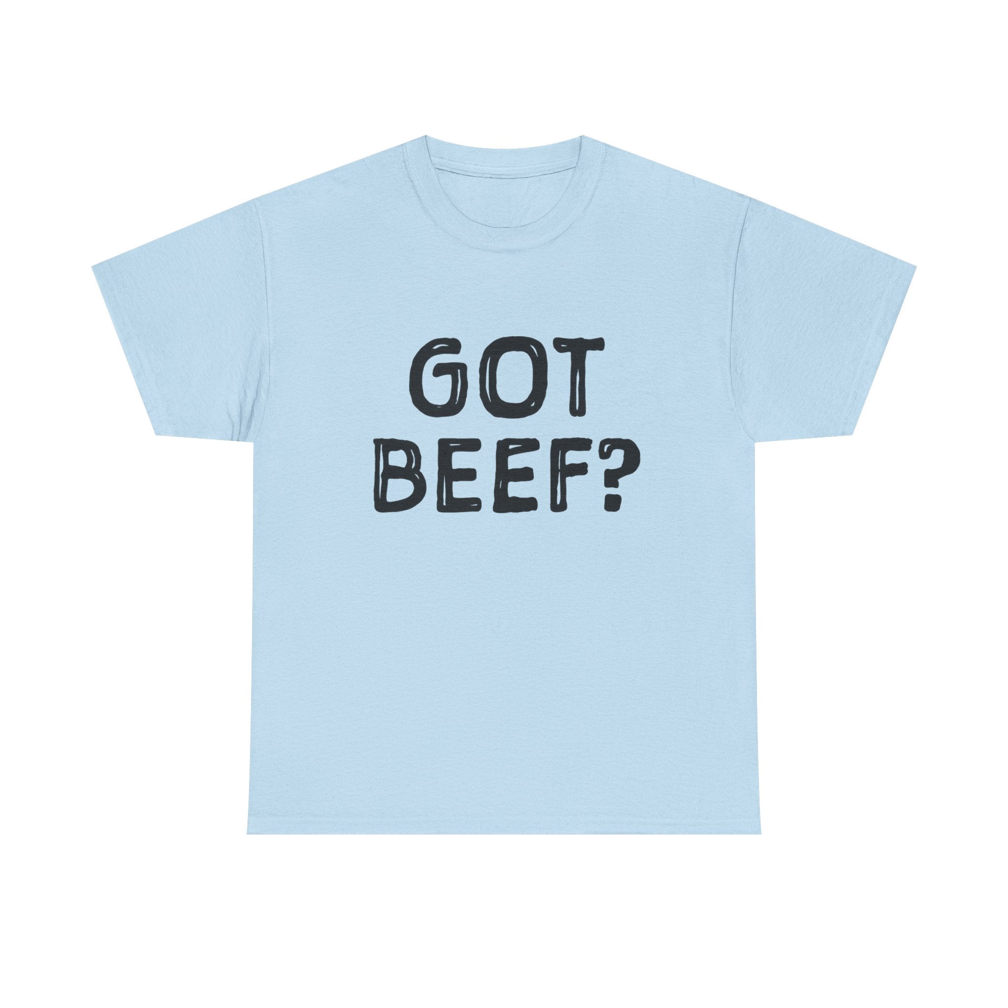 Got Beef?” Campbell Station Tee