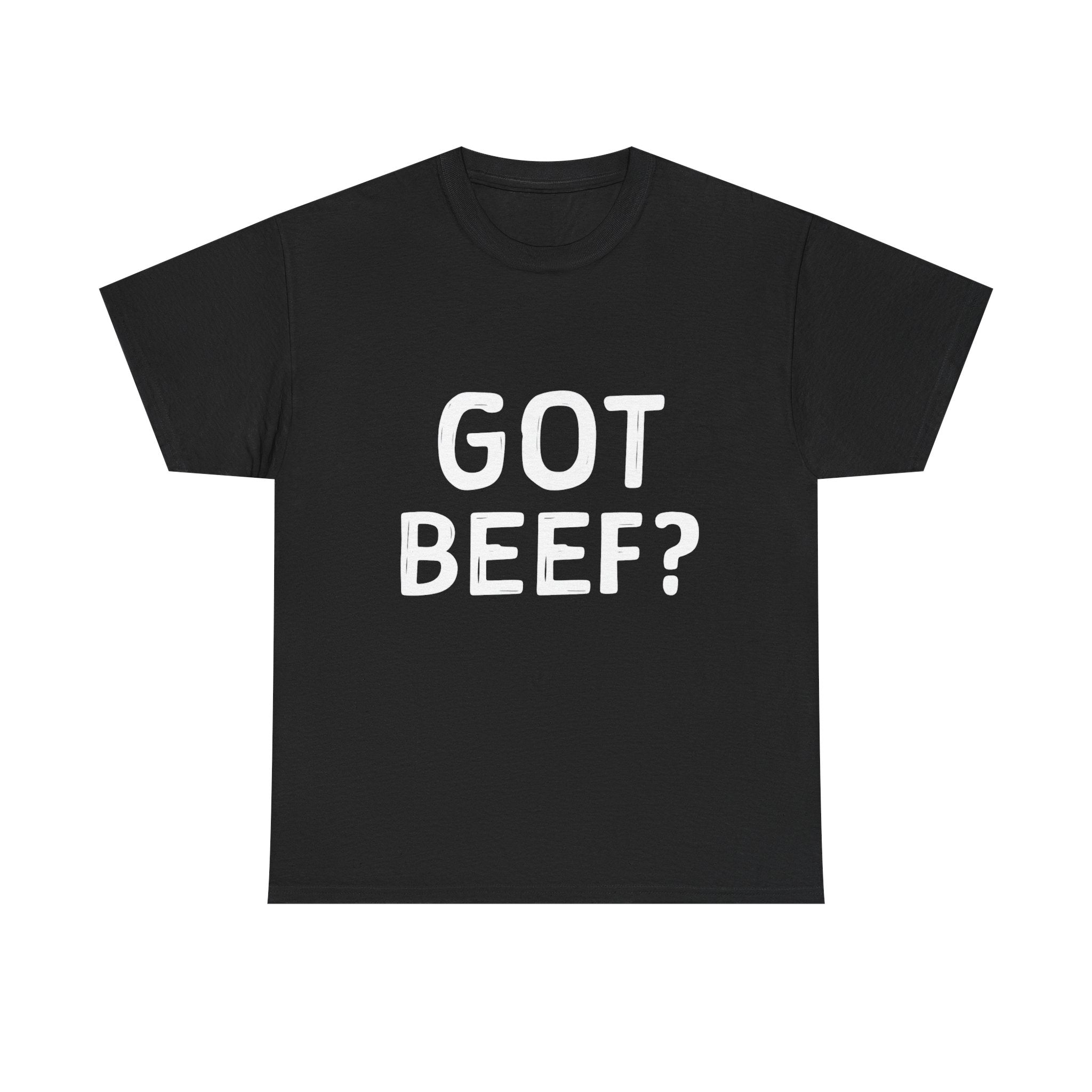 Got Beef?” Campbell Station Tee