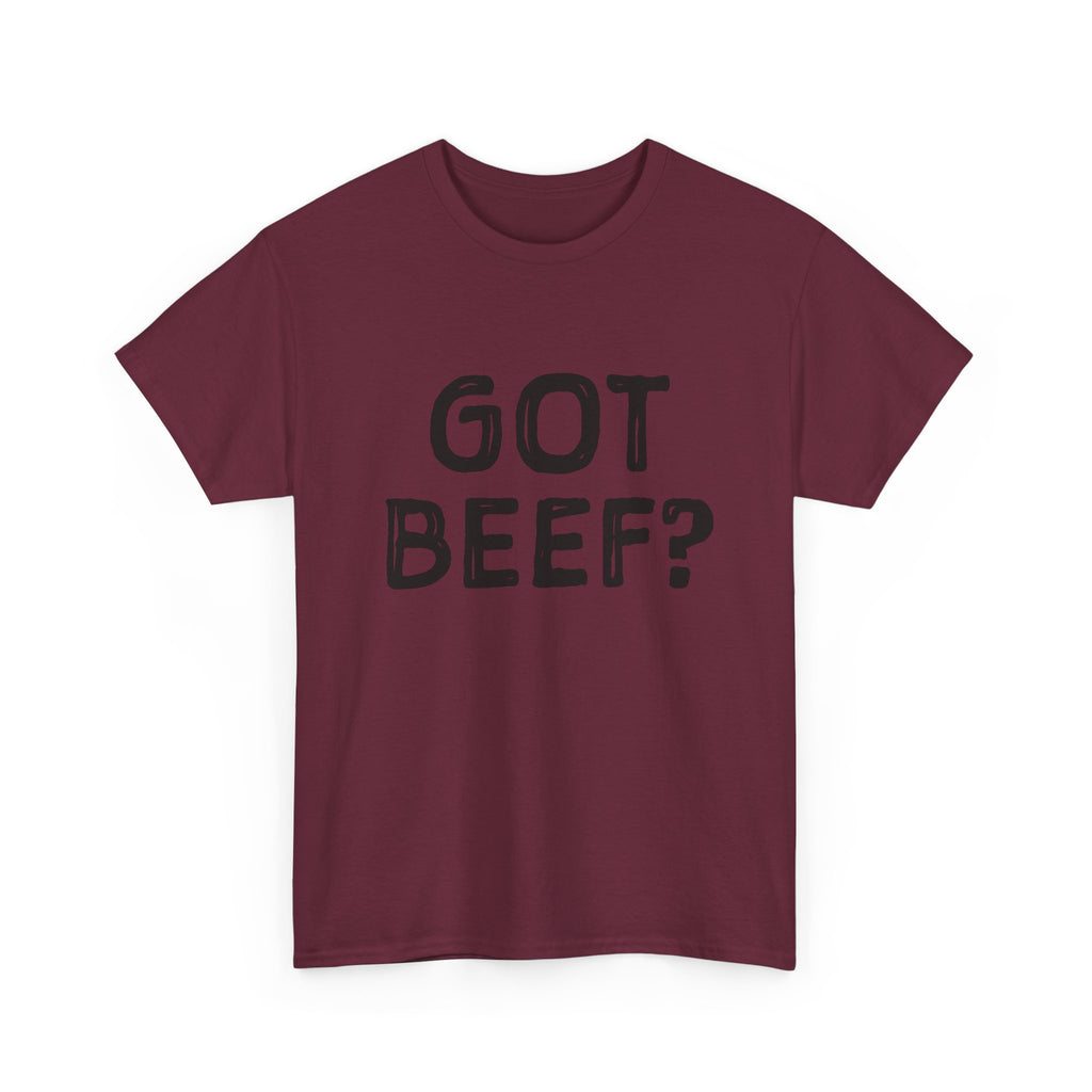 Got Beef?” Campbell Station Tee