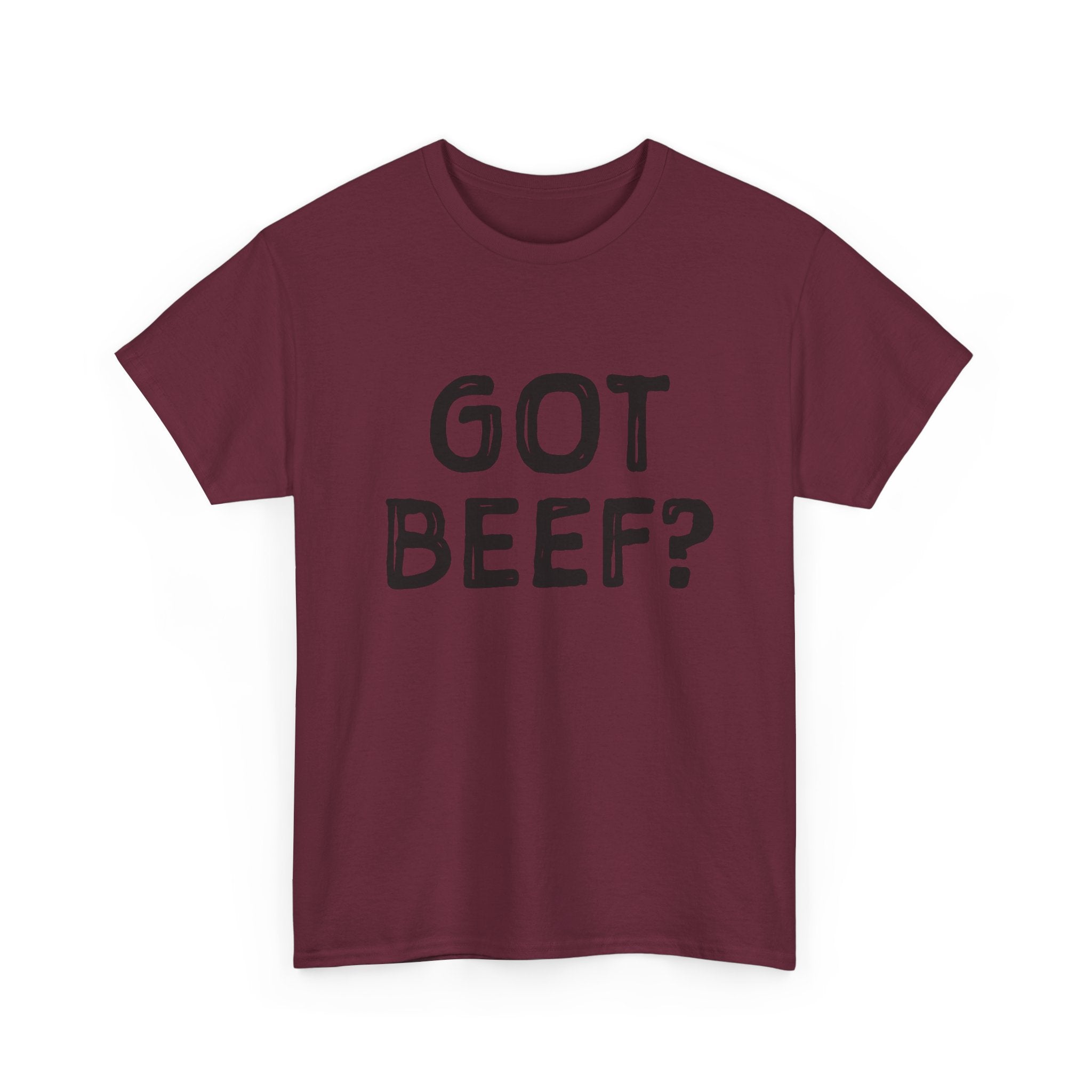 Got Beef?” Campbell Station Tee