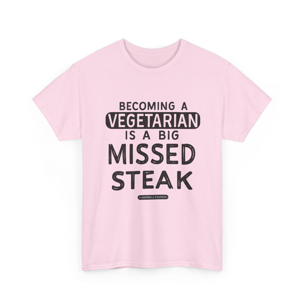Missed Steak” Campbell Station Tee