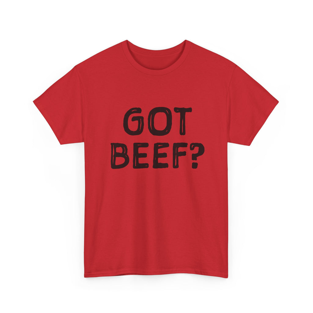 Got Beef?” Campbell Station Tee