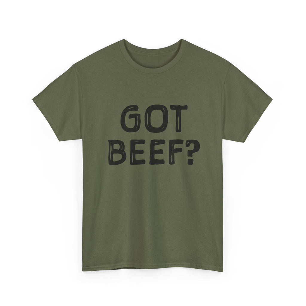 Got Beef?” Campbell Station Tee
