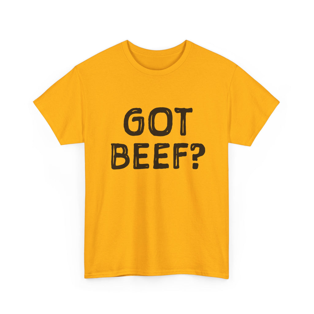 Got Beef?” Campbell Station Tee