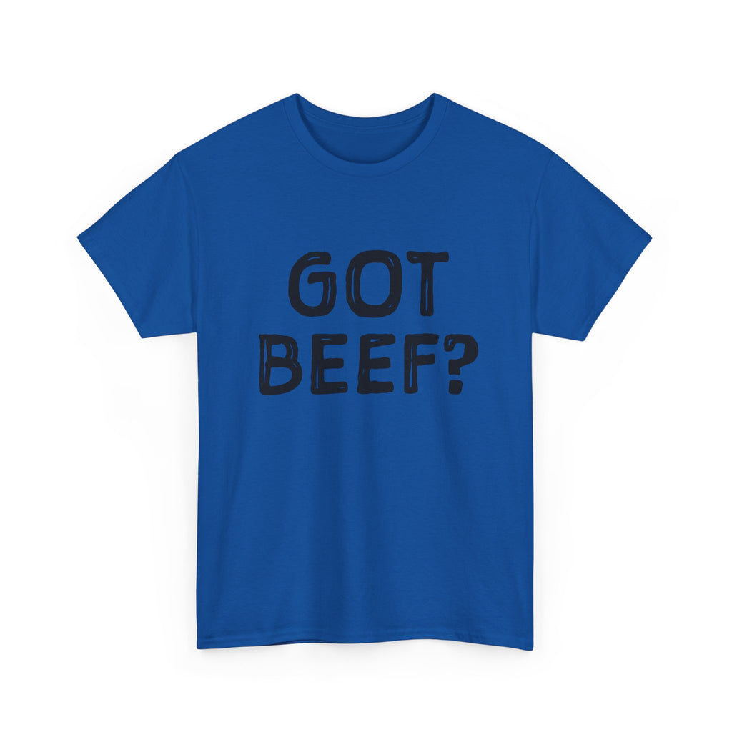 Got Beef?” Campbell Station Tee